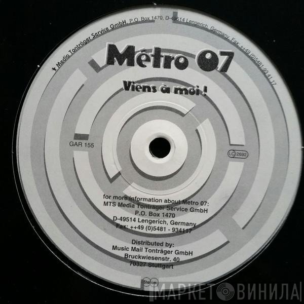 Métro 07 - Viens À Moi !