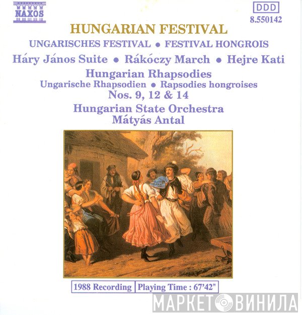 Mátyás Antal, Hungarian State Orchestra - Hungarian Festival