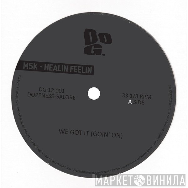 M5K - Healin Feelin