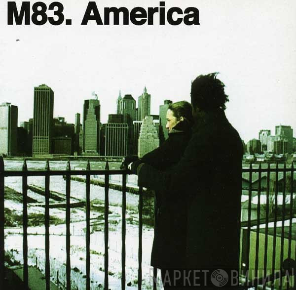 M83  - America