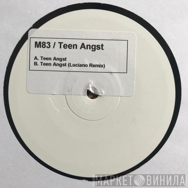 M83  - Teen Angst