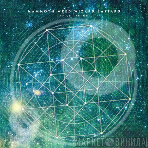 MAMMOTH WEED WIZARD BASTARD - Yn Ol I Annwn