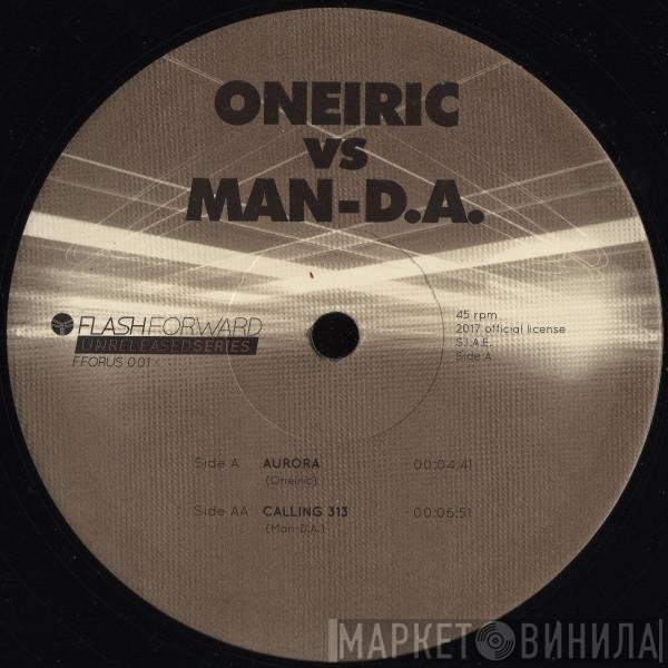 MAN-D.A., Oneiric - Aurora / Calling 313
