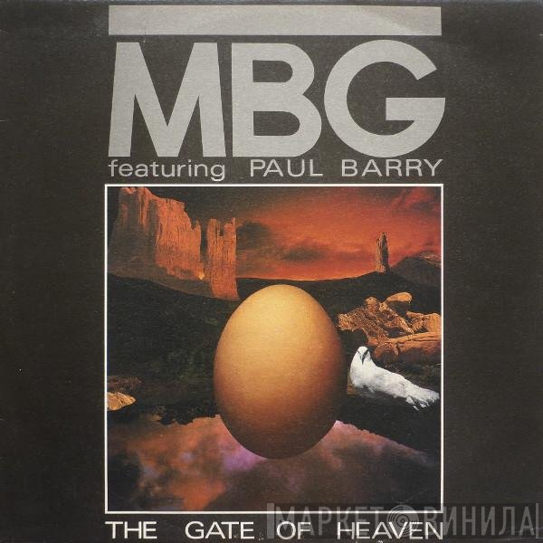 MBG, Paul Barry  - The Gate Of Heaven