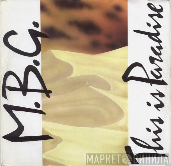 MBG  - This Is Paradise