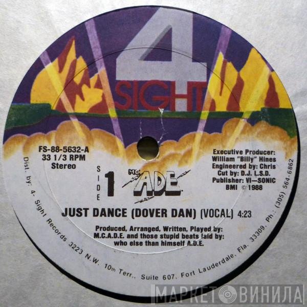 MC ADE - Just Dance (Dover Dan)