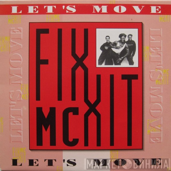 MC Fixx It  - Let's Move