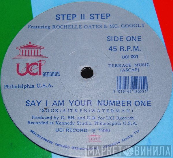 MC Googly, Step II Step, Rochelle Oates - Say I Am Your Number One