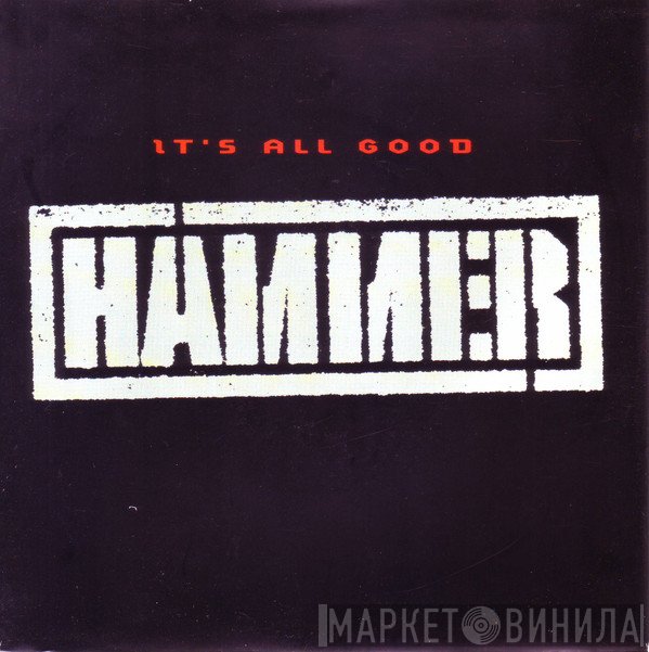 MC Hammer - It's All Good