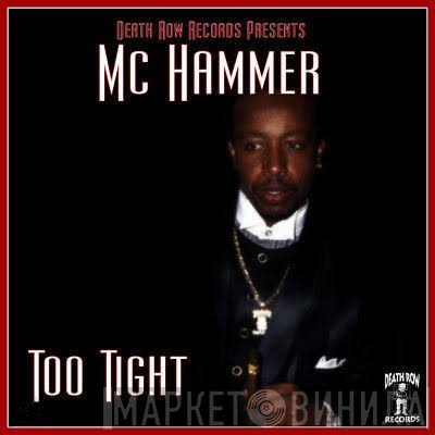 MC Hammer  - Too Tight