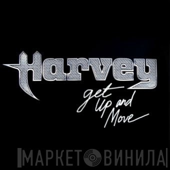 MC Harvey - Get Up And Move