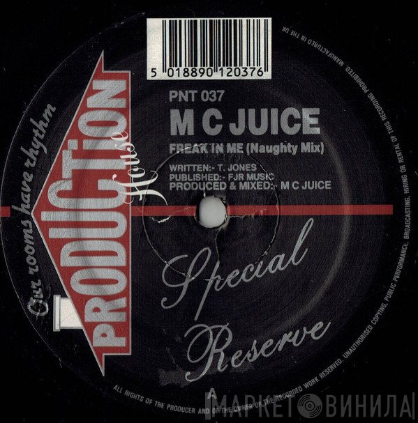 MC Juice - Freak In Me