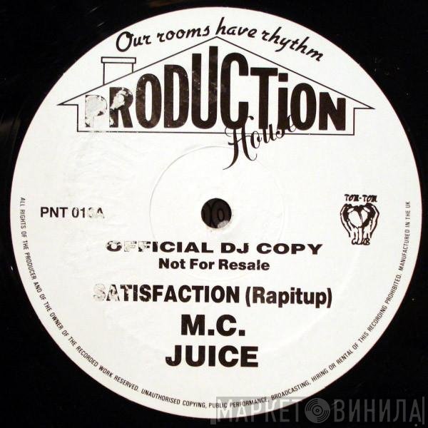MC Juice - Satisfaction