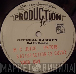 MC Juice - Satisfaction