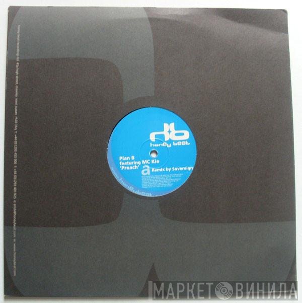MC Kie, Plan B  - Preach