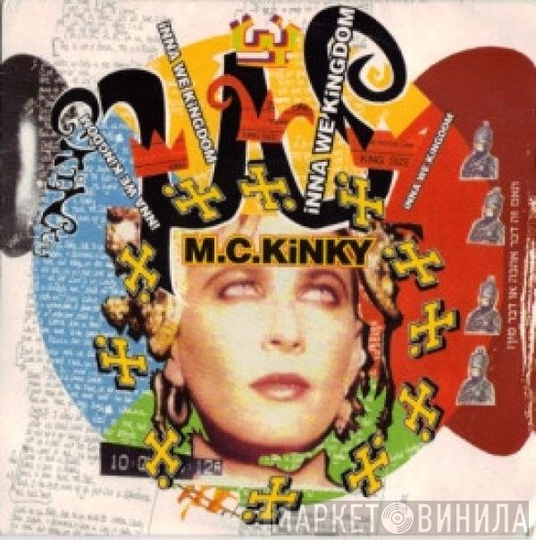 MC Kinky - Inna We Kingdom