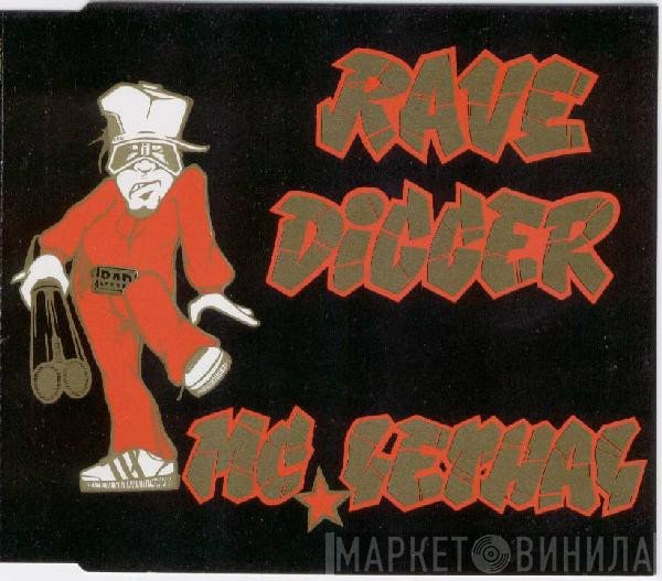 MC Lethal  - Rave Digger