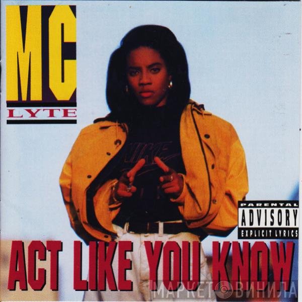 MC Lyte  - Act Like You Know
