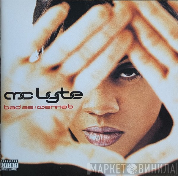 MC Lyte - Bad As I Wanna B