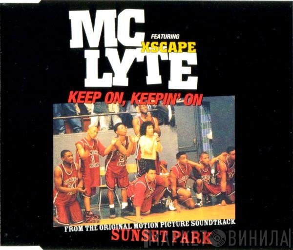 MC Lyte, Xscape - Keep On, Keepin' On