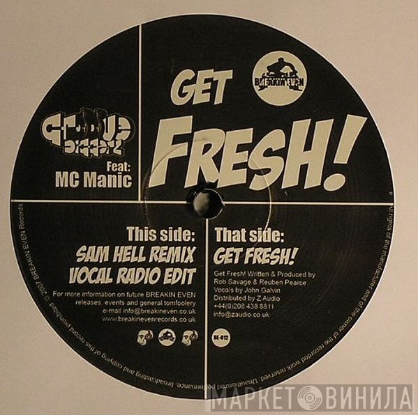 MC Manic, Groove Diggerz - Get Fresh!