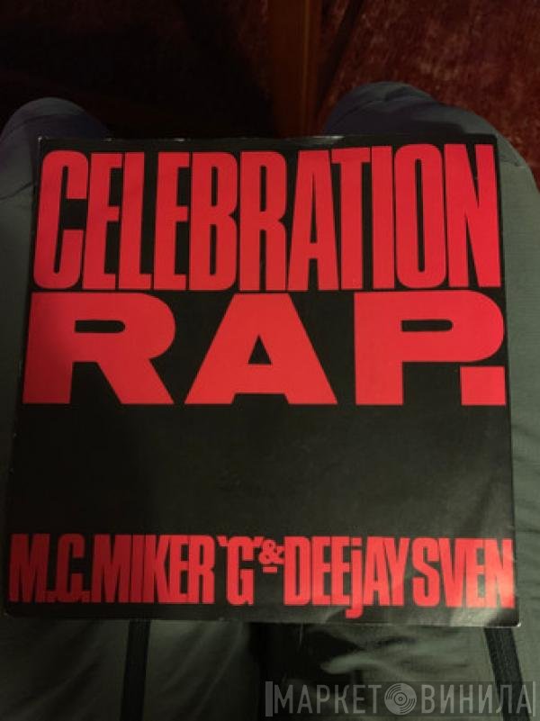 MC Miker G. & DJ Sven - Celebration Rap.