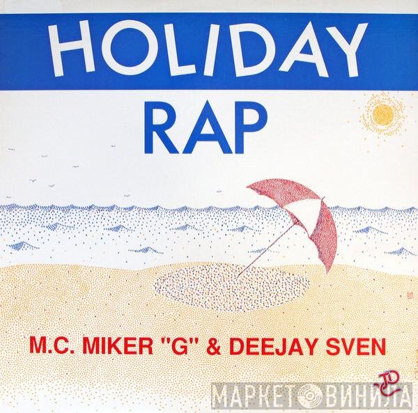 MC Miker G. & DJ Sven - Holiday Rap