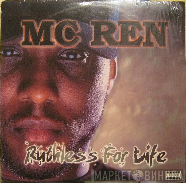 MC Ren  - Ruthless For Life