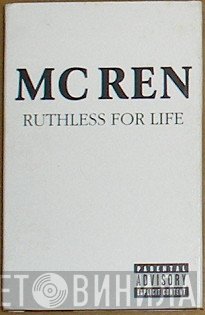 MC Ren  - Ruthless For Life