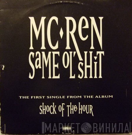 MC Ren - Same Ol' Shit