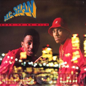 MC Shan - Born To Be Wild