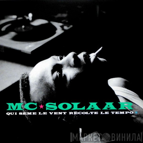 MC Solaar - Qui Sème Le Vent Récolte Le Tempo