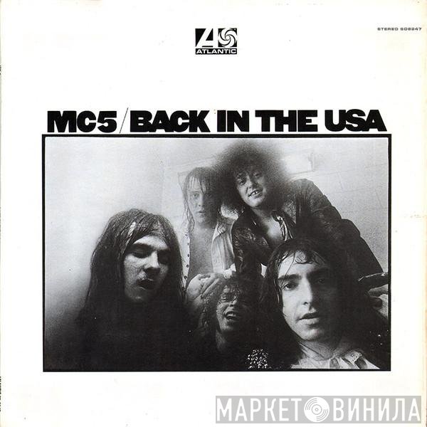 MC5  - Back In The USA