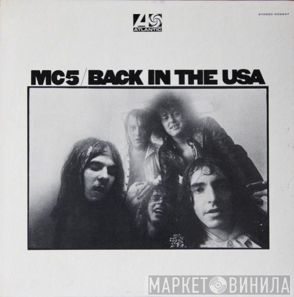 MC5  - Back In The USA