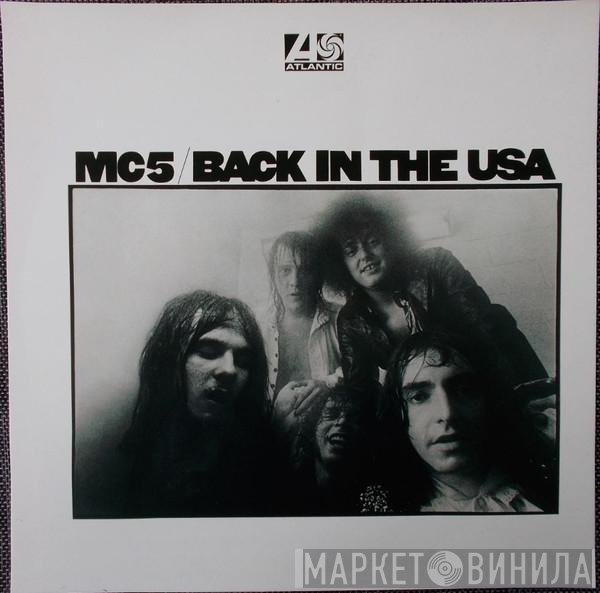 MC5  - Back In The USA