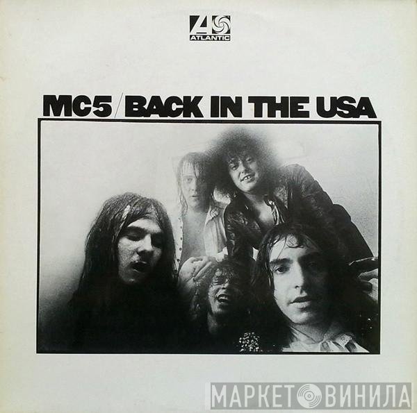 MC5  - Back In The USA