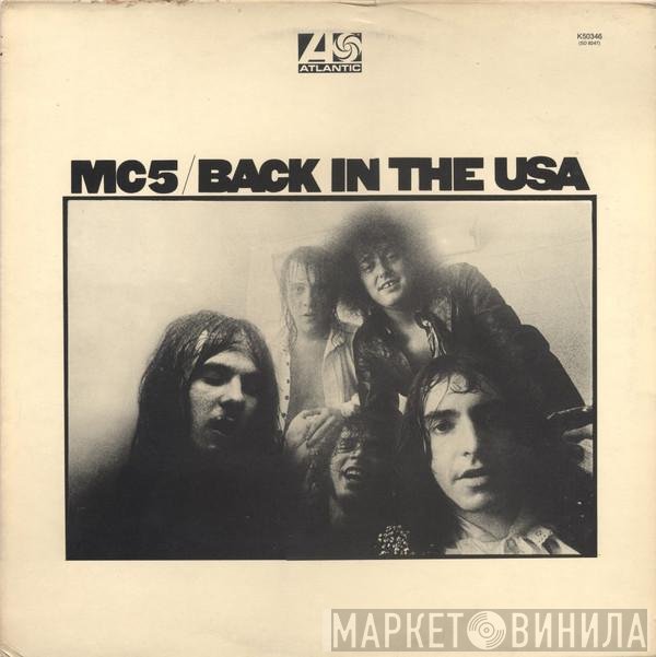 MC5  - Back In The USA