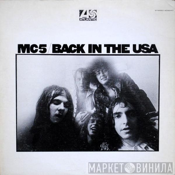 MC5 - Back In The USA