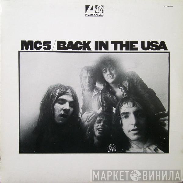 MC5  - Back In The USA