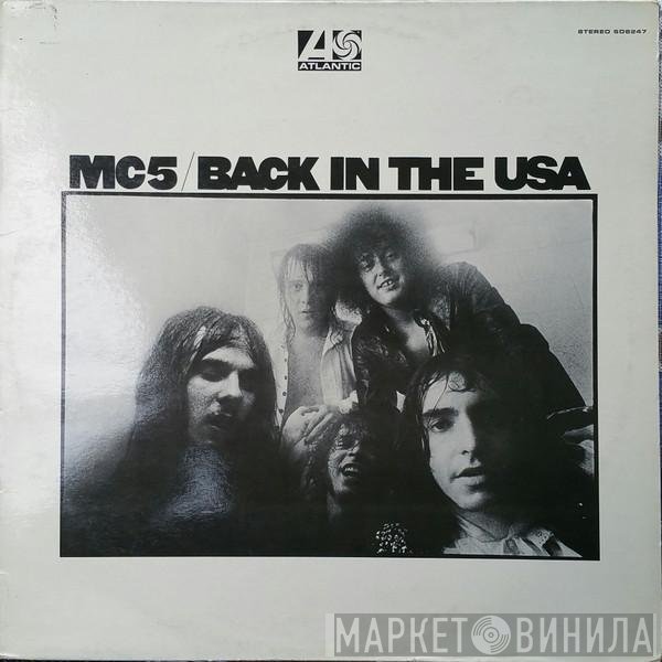 MC5  - Back In The USA