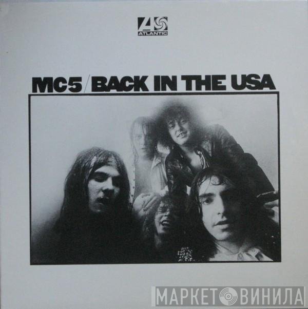 MC5  - Back In The USA