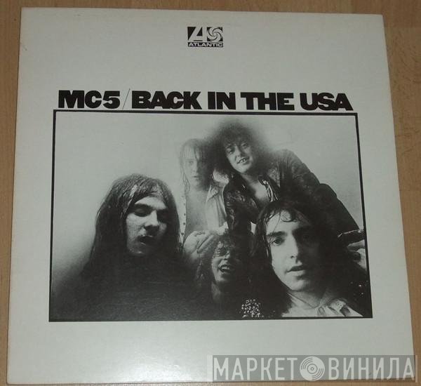 MC5  - Back In The USA