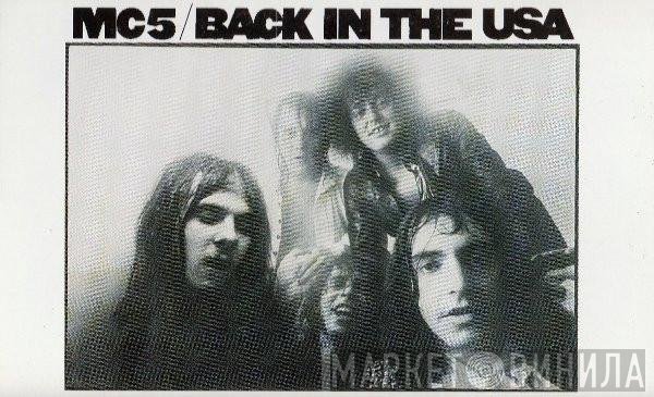 MC5  - Back In The USA