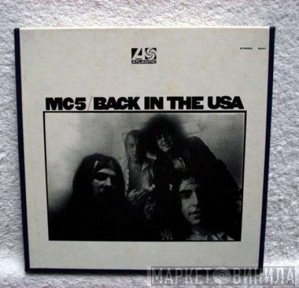 MC5  - Back In The USA