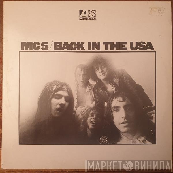 MC5  - Back In The USA