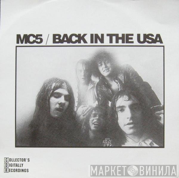 MC5  - Back In The USA