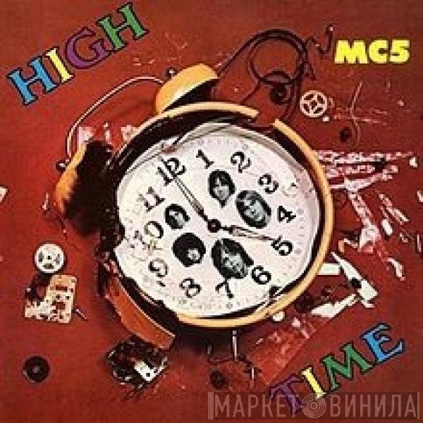 MC5  - High Time