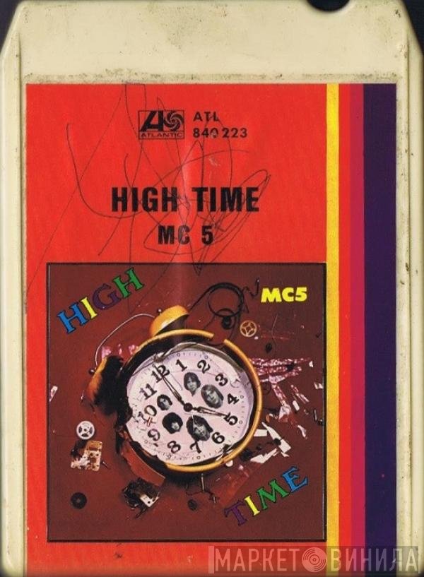 MC5  - High Time