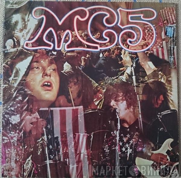 MC5  - Kick Out The Jams