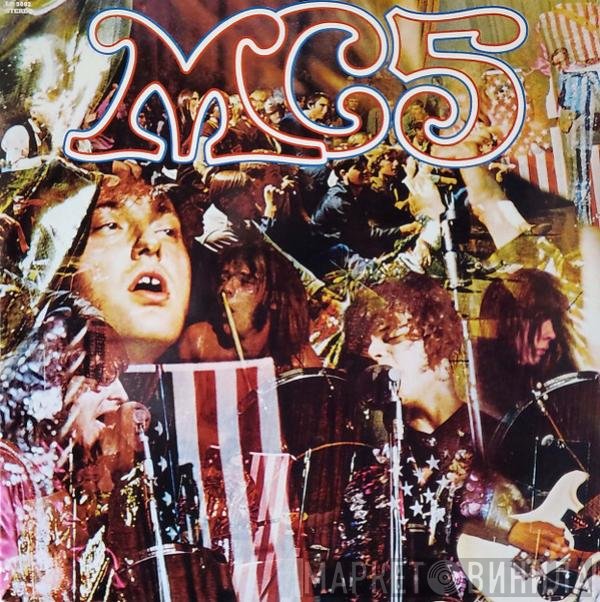 MC5 - Kick Out The Jams